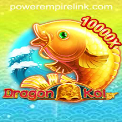 Unlocking the World of DragonKoi: A Power Empire Gaming Experience